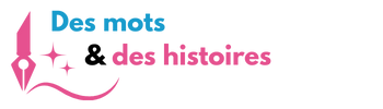 Des Mots et des Histoires